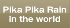 Pika Pika Rain In The World